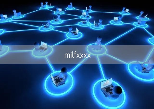 milfxxxx